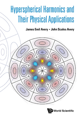HYPERSPHERICAL HARMONICS AND THEIR PHYSICAL APPLICATIONS