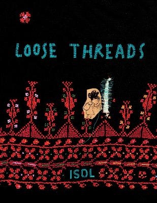 Loose Threads -  Isol