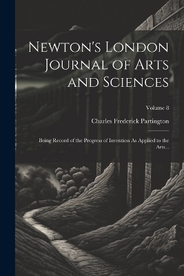Newton's London Journal of Arts and Sciences