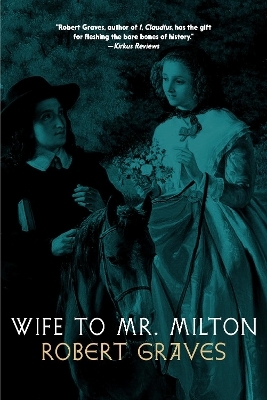 Wife to Mr. Milton - Robert Graves