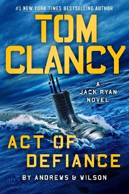 Tom Clancy Act of Defiance - Brian Andrews, Jeffrey Wilson