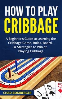 How to Play Cribbage