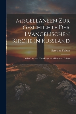 Miscellaneen Zur Geschichte Der Evangelischen Kirche in Russland