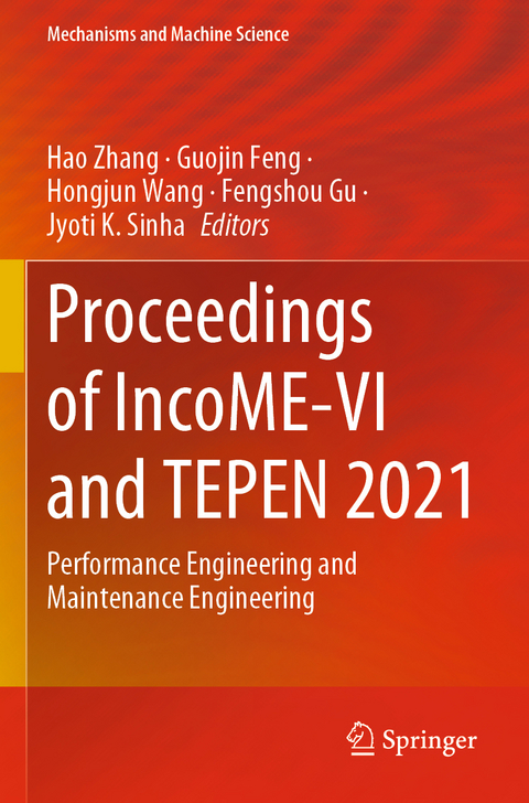Proceedings of IncoME-VI and TEPEN 2021 - 