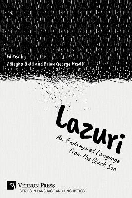 Lazuri: An Endangered Language from the Black Sea - 