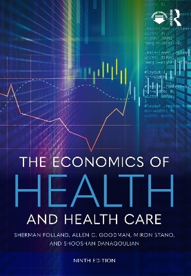 The Economics of Health and Health Care
