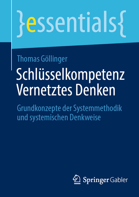 Schl&uuml;sselkompetenz Vernetztes Denken - Thomas G&ouml;llinger