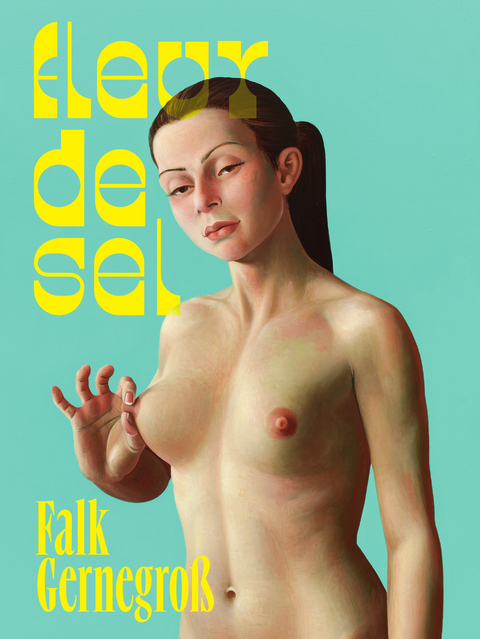 Falk Gernegroß: fleur de sel -  Falk Gernegroß