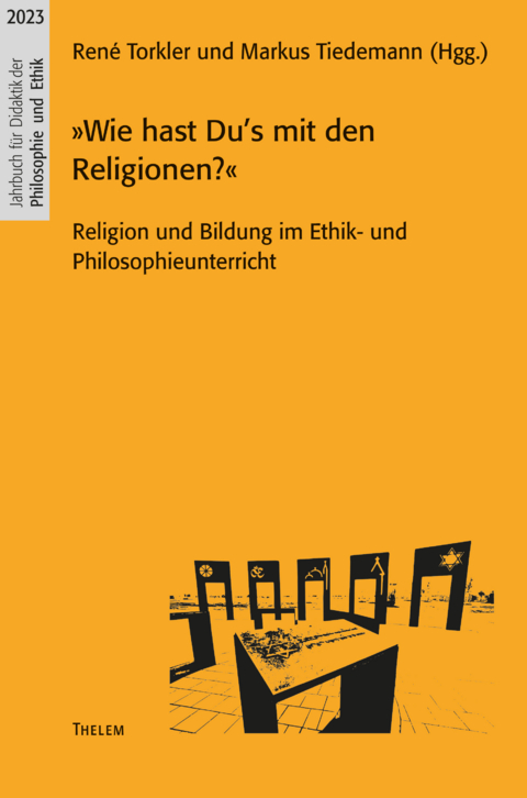 &raquo;Wie hast Du&rsquo;s mit den Religionen?&laquo; - 