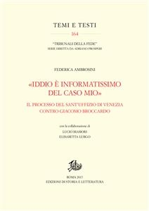 «Iddio è informatissimo del caso mio»