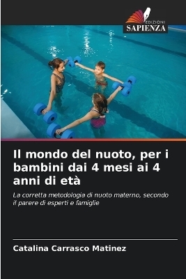 Il mondo del nuoto, per i bambini dai 4 mesi ai 4 anni di età