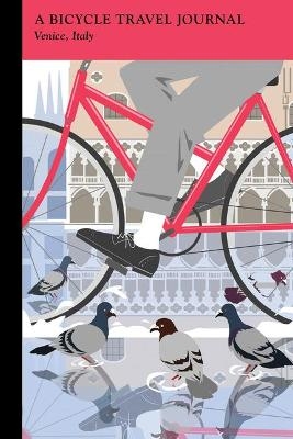Venice, Italy: A Bicycle Travel Journal