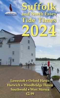 Suffolk and North Essex Tide Times