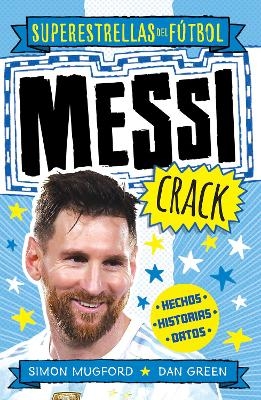 Messi Crack (Spanish Edition) - Simon Mugford