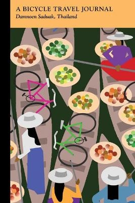 Damnoen Saduak, Thailand: A Bicycle Travel Journal
