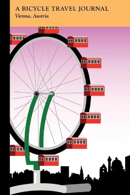 Vienna, Austria: A Bicycle Travel Journal -  Applewood Books