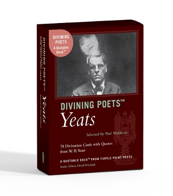 Divining Poets: Yeats - William Butler Yeats