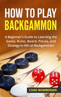 How to Play Backgammon
