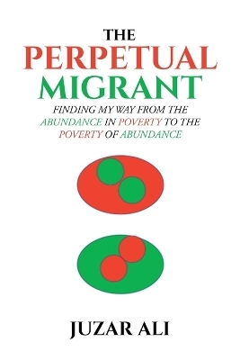 The Perpetual Migrant