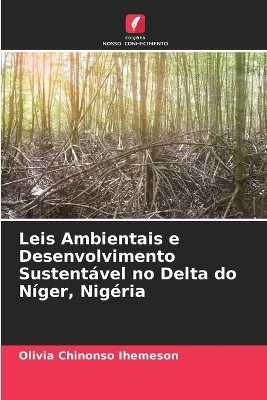 Leis Ambientais e Desenvolvimento Sustentável no Delta do Níger, Nigéria