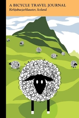 Kirkjubaejarklauster, Iceland: A Bicycle Travel Journal -  Applewood Books