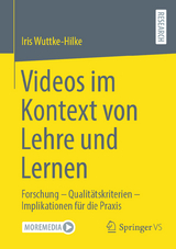Videos im Kontext von Lehre und Lernen - Iris Wuttke-Hilke