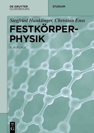 Festkörperphysik - Siegfried Hunklinger; Christian Enss