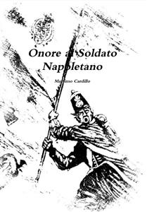 Onore al Soldato Napoletano
