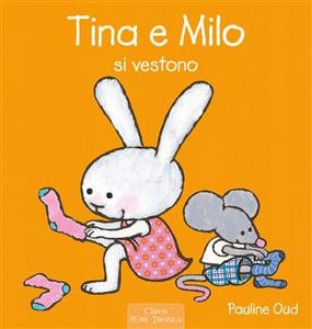 Tina e Milo si vestono