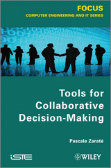 Tools for Collaborative Decision-Making - Pascale Zarat&eacute;