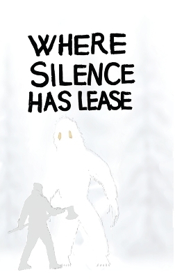 Where Silence Has Lease - Tyler Kimball