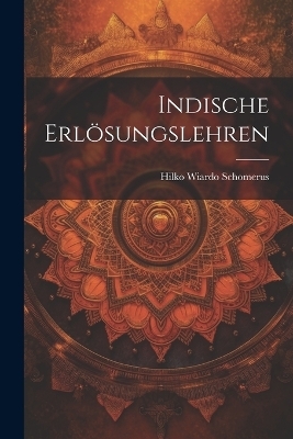 Indische Erlösungslehren