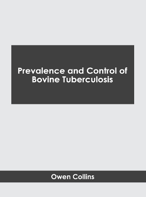 Prevalence and Control of Bovine Tuberculosis