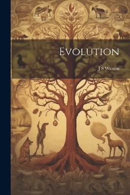 Evolution - j s watson
