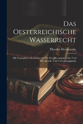 Das Oesterreichische Wasserrecht