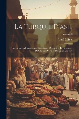 La Turquie D'asie