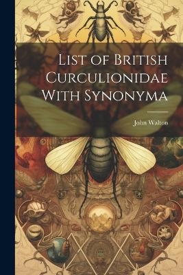 List of British Curculionidae With Synonyma - John Walton