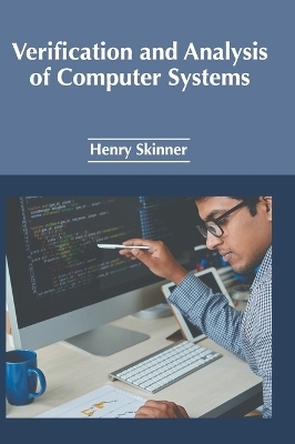 Verification and Analysis of Computer Systems - 