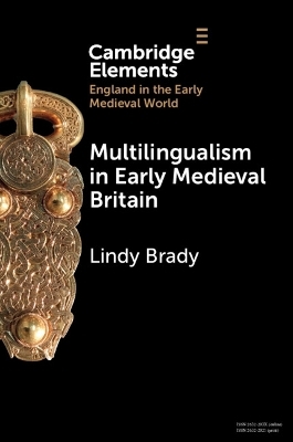 Multilingualism in Early Medieval Britain - Lindy Brady