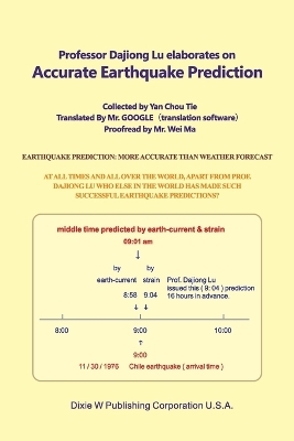 Professor Dajiong Lu elaborates on Accurate Earthquake Prediction