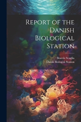 Report of the Danish Biological Station - Beatriz Scaglia