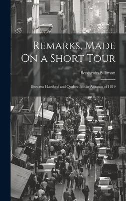 Remarks, Made On a Short Tour