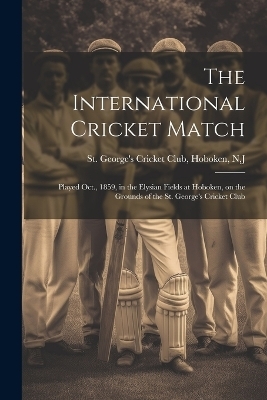 The International Cricket Match - 