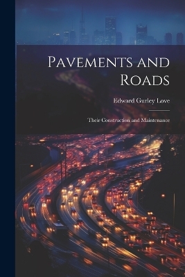 Pavements and Roads