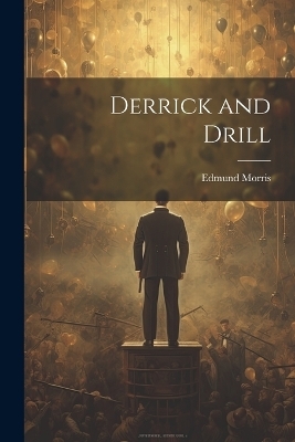 Derrick and Drill -  Kaptain Krook