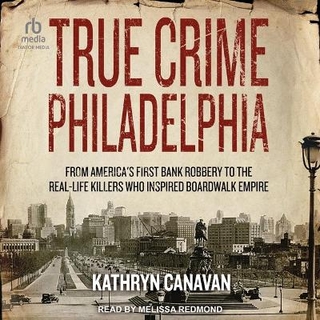 True Crime Philadelphia