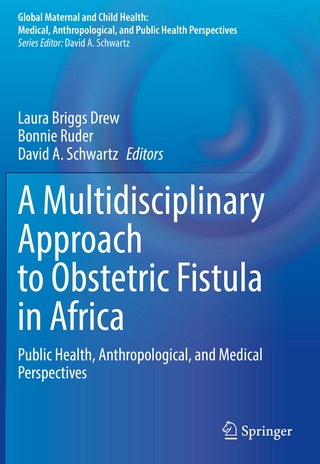 A Multidisciplinary Approach to Obstetric Fistula in Africa