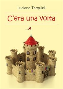 C'era una volta
