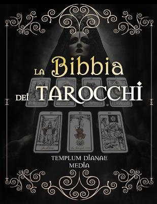 La Bibbia dei Tarocchi