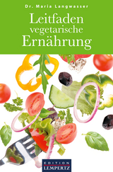 Leitfaden vegetarische Ernährung - Dr. Maria Langwasser